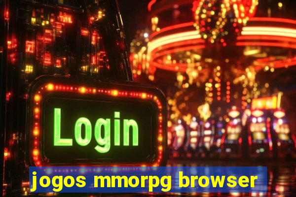 jogos mmorpg browser
